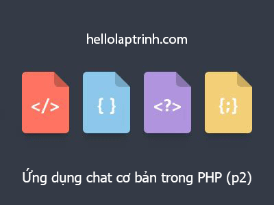 Ứng dụng chat cơ bản trong PHP (phần 2)