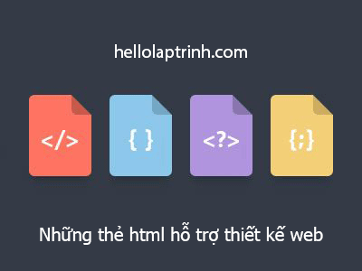 Bài tập 2: Những thẻ html hỗ trợ thiết kế web