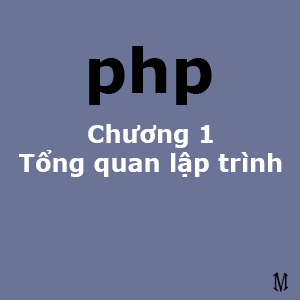 Bài giảng: Tổng quan lập trình PHP