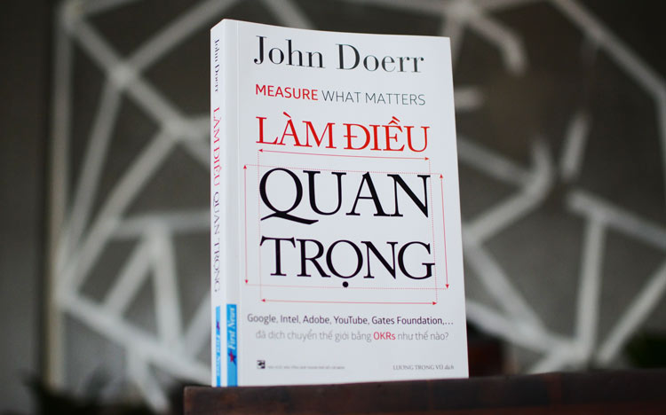 "Làm điều quan trọng" - sách hay kể bí quyết quản trị của Google